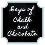 Days of Chalk and Chocolate Days of Chalk and Chocolate