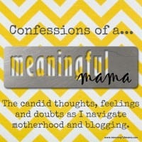 1-#confessions of #meaningful mama